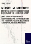 Cover: Reise um die Erde durch Nord-Asien und die beiden Oceane in den Jahren 1828 bis 1830 in vier B&auml;nden - Salzwasser Verlag