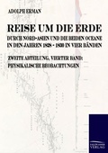 Cover: Reise um die Erde durch Nord-Asien und die beiden Oceane in den Jahren 1828 bis 1830 in vier B&auml;nden - Salzwasser Verlag