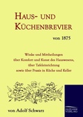 Cover: Haus- und K&uuml;chenbrevier von 1875 - Salzwasser Verlag