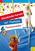 Cover: Kleinkinderturnen mit Fantasie - Meyer & Meyer