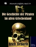 Cover: Die Geschichte der Piraten im alten Griechenland - Salzwasser Verlag