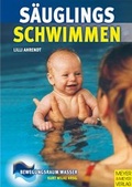 Cover: S&auml;uglingsschwimmen und kindliche Entwicklung - Meyer & Meyer
