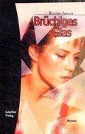 Cover: Br&uuml;chiges Glas - Scheffler, L