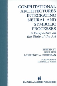 Enlarge image Cover: Computational Architectures Integrating Neural and Symbolic Processes - Springer