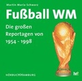 Cover: Fussball WM - H&ouml;rbuch Hamburg