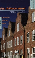 Cover: Das Holl&auml;nderviertel in Potsdam - Homilius, K