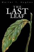 Cover: The Last Leaf - iUniverse