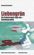 Cover: Liebengr&uuml;n - eine Autobiographie - Homilius, K