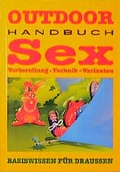 Cover: Outdoor Sex. Vorbereitung - Technik - Varianten - Stein, C