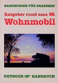 Cover: Outdoor Ratgeber rund ums Wohnmobil - Stein, C