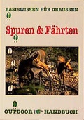 Cover: Outdoor Spuren & F&auml;hrten - Stein, C