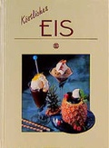 Cover: K&ouml;stliches Eis - Sigloch Edition