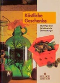 Cover: K&ouml;stliche Geschenke - Sigloch Edition