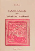 Cover: Sterbehilfe, Lebenshilfe oder: Das leuchtende Hochzeitskleid - L&uuml;chow, A