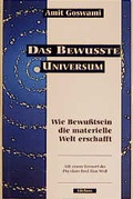 Cover: Das bewusste Universum - L&uuml;chow, A