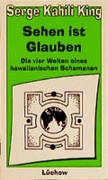 Cover: Sehen ist Glauben - L&uuml;chow Verlag in Kamphausen Media GmbH