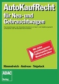 Cover: Autokaufrecht f&uuml;r Neu- und Gebrauchtwagen - ADAC Medien und Reise