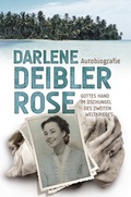 Cover: Darlene Deibler Rose Autobiografie - Christliche Literaturverbreitung