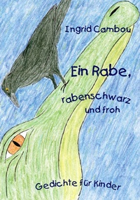 Abbildung von: Ein Rabe, rabenschwarz und froh - videel