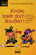 Cover: Kinder, spielt doch draussen! - beustverlag
