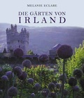 Cover: Die G&auml;rten von Irland - Collection Rolf Heyne