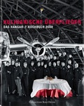 Cover: Kulinarische &Uuml;berflieger 2008 - Collection Rolf Heyne