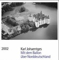 Cover: Mit dem Ballon &uuml;ber Norddeutschland 2002 - Ars Vivendi