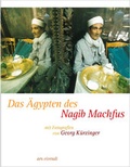 Cover: Das &Auml;gypten des Nagib Machfus - Ars Vivendi