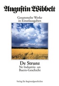 Cover: Augustin Wibbelt - Gesammelte Werke in Einzelausgaben / De Strunz - Aschendorff
