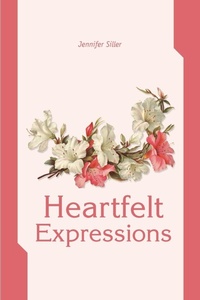 Abbildung von: Heartfelt Expressions - iUniverse