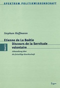 Cover: Etienne de La Bo&eacute;tie. Discours de la Servitude volontaire - Ergon