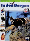 Cover: Auf in die Natur - in den Bergen - Fleurus