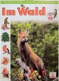 Cover: Auf in die Natur - im Wald - Fleurus