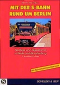 Cover: Mit der S-Bahn rund um Berlin - Schelzky & Jeep