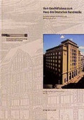 Cover: Vom Gesch&auml;ftshaus zum Haus des Deutschen Handwerks - Schelzky & Jeep