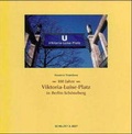 Cover: 100 Jahre Viktoria-Luise-Platz in Berlin-Sch&ouml;neberg - Schelzky & Jeep