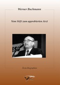 Cover: Vom Stift zum approbierten Arzt - Lippe Verlag
