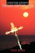 Abbildung von: Christian Growth Through Contemplation - iUniverse