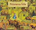 Cover: Philomenas F&uuml;sse - Moritz