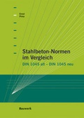 Cover: Stahlbeton-Normen im Vergleich - Bauwerk