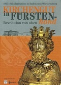 Cover: Kirchengut in F&uuml;rstenhand - verlag regionalkultur