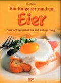 Cover: Ein Ratgeber rund um Eier - Edition XXL