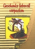 Cover: Geschenke liebevoll verpacken - Edition XXL