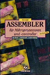 Enlarge image Cover: Assembler für Mikroprozessoren und Controller - Elektor