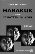 Cover: Habakuk oder Schatten im Kopf - VDG Weimar - Verlag und Datenbank f&uuml;r Geisteswissenschaften
