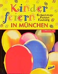 Cover: Kinder feiern in M&uuml;nchen - Companions