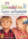 Cover: 77 x Simsalabim-Zauber- und Bastelspiele - Companions
