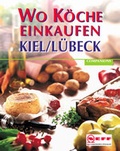 Cover: Wo K&ouml;che einkaufen - Kiel/L&uuml;beck - Companions