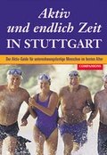 Cover: Aktiv und endlich Zeit in Stuttgart - Companions