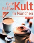 Cover: Caf&eacute; Kult in M&uuml;nchen - Companions